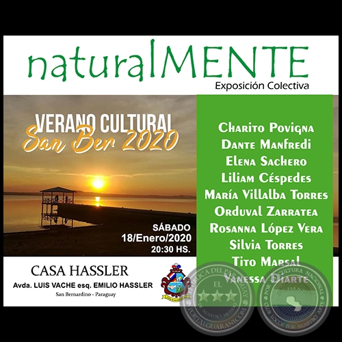 naturalMENTE (Exposicin Colectiva) Verano Cultural San Ber 2020 - Sbado, 18 de Enero de 2020